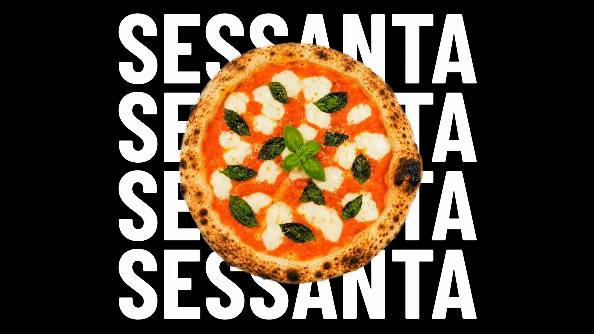 Neapolitanische Pizza von oben, mit luftigem, dunkel gebackenem Rand, vor dem groß wiederholten Schriftzug Sessanta.